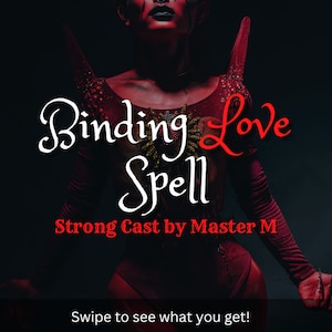 May include: A red and white graphic with the text "Binding Love Spell" in white cursive font and "Strong Cast by Master M" in red text. The graphic is set against a dark background.
