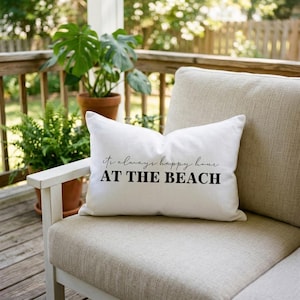 It's Always Happy Hour at the Beach Pillow with Insert, Beach House Decor, Outdoor Coastal Pillow, Beach Gift