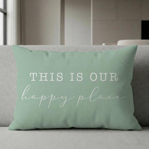 This Is Our Happy Place Pillow, Indoor Outdoor Throw Pillow with Insert, Porch Decor, Housewarming Gift, Patio Pillow