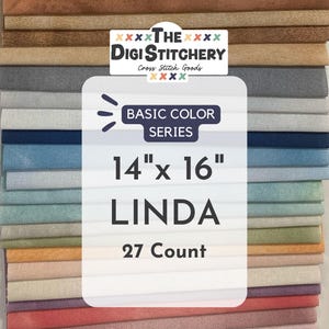 14" x16" Linda 27 Count (Multiple Colors Available)