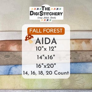 Peut inclure: Une pile de cinq tissus Aida pour point de croix pliés dans des tons crème, marron, beige, bleu et vert. Le texte sur l'image indique The Digi Stitchery, Fall Forest, Aida, 10"x 12", 14"x16", 16"x20", et 14, 16, 18, 20 Count.