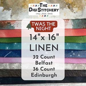 14&quot; x16&quot; Twas the Night Linen 32 Count Belfast & 36 Count Edinburgh