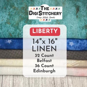14&quot; x16&quot; Liberty Linen 32 Count Belfast & 36 Count Edinburgh