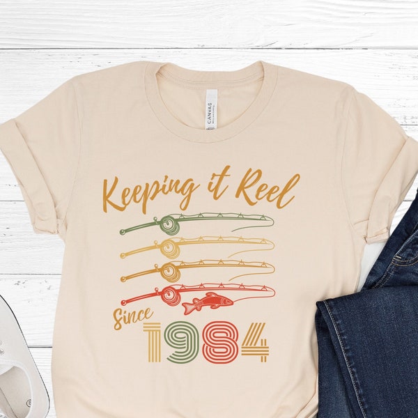 Keeping it Reel Since 1984 Tshirt Retro 40th Birthday shirt 1984 Vintage Shirt est 1984 Shirt 40 birthday Tee 40th Gift Fishing Birthday