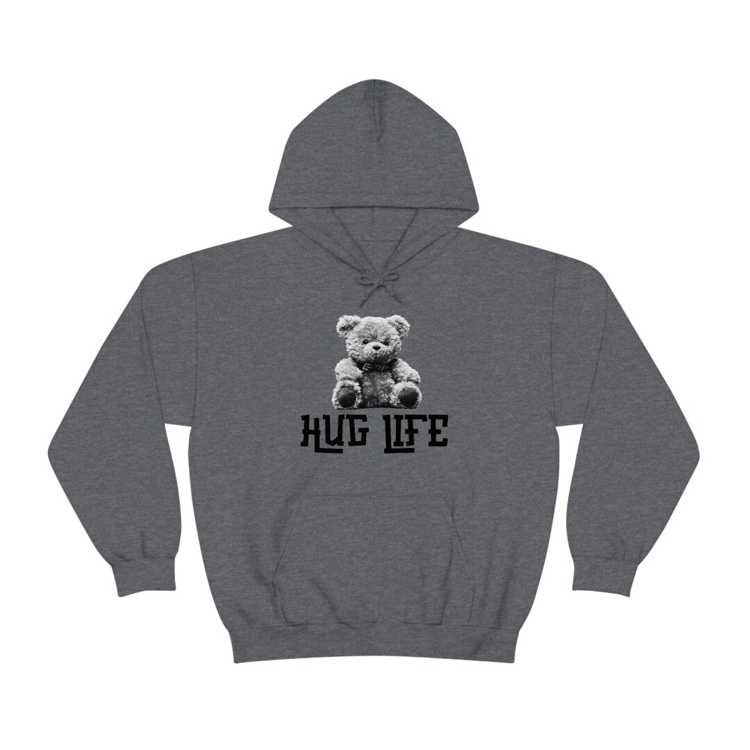 Hug Life Teddy Bear Hoodie, Hug Life, Hug, Bear, Thug Life, Gangster ...