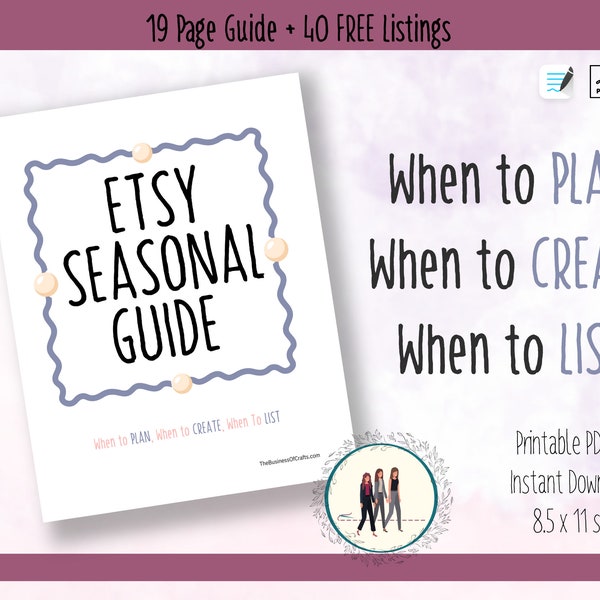 SEASONAL LISTING GUIDE for Etsy Holiday Calendar Pdf:  When to Plan, When to Create and When to List Etsy Product Shop Guide