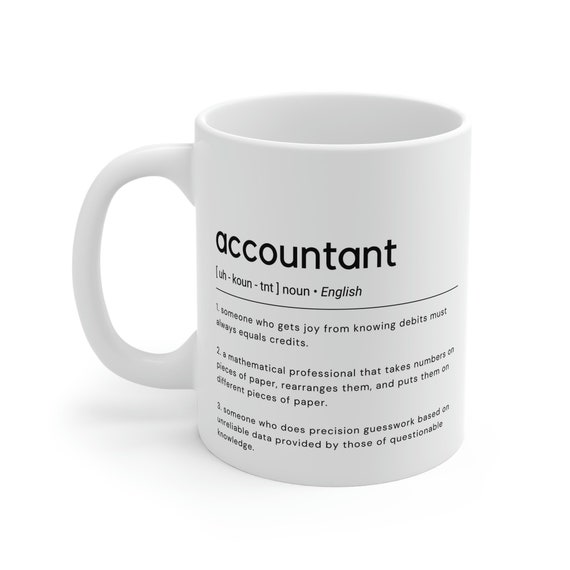 Funny Accountant Definition Mug Accountant Gift CPA Gift Accountant Shirt Tax  Accountant Accountant Decor Excel Gift 