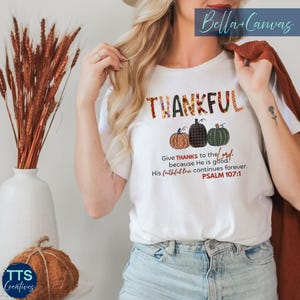 Thanksgiving Bible Verse Shirt, Psalm 107, religious shirt, tshirt with Bible verse, Christian Thanksgiving shirts for her, fall religious