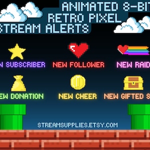 May include: Animated 8-bit retro pixel stream alerts for Twitch or YouTube.  The alerts include a star for new subscriber, a heart for new follower, a rainbow for new raid, a money bag for new donation, a gold coin for new cheer, and a treasure chest for new gifted subs.  The alerts are set against a blue background with green pipes and red brick.