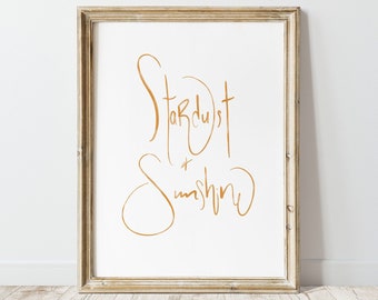 Stardust & Sunshine Print, Arte de pared imprimible, Notas de amor para los pequeños, Arte de la habitación de los niños, Decoración de la guardería Boho, DESCARGA DIGITAL