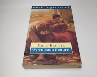 Wuthering Heights, World's Classics, Paperback, 1990, Emily Brontë - Gothic, Historical Fiction, 19th Century, Classic, Literature, Novel