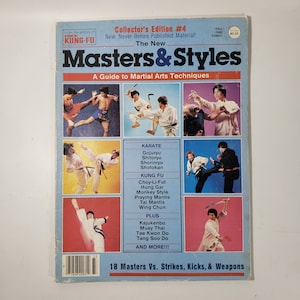 Inside Kung-Fu Masters & Styles Collectors Edition #4 Karate, Kung Fu, Plus More. 18 Masters Vs. Strikes Kicks and Weapons