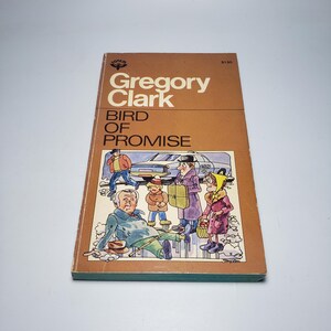 Bird of Promise: A New Collection of Short Stories by Gregory Clark, Totem Book, Paperback, 1977, Mass Market, Short Stories, Fiction