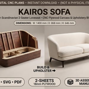 May include: Digital CNC plans for the Kairos Sofa, a 2-seater loveseat. Includes a plywood carcass and upholstery blueprint. Dimensions: W 1400 mm, D 868 mm, H 646 mm. Files include DXF, SVG, and PDF with a 3D assembly manual for 18mm plywood.