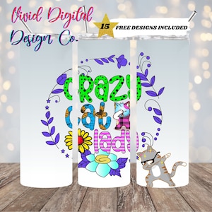 Crazy Cat Lady, 20 Unzen Skinny Tumbler, Sublimationsdesignvorlagen, Gerader PNG Digitaler Download, Sublimationsvorlage