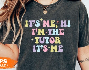 cute tutor shirt, tutor comfort colors tshirt, homeschool teacher shirt, math tutor tee, homeschool mom shirt, esl tutor tshirt, teacher tee