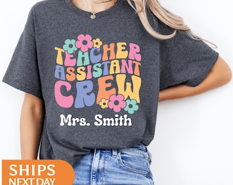 teaching assistant crew comfort colors shirt, cute teacher aide tee, teacher assistant shirt, floral teacher aide tee, personalized para tee