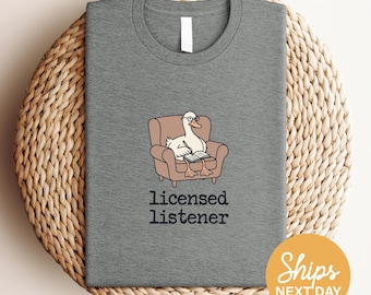 Licensed Listener Goose Meme T-Shirt, Therapist Psychologist Mental Health Tee