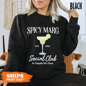 Spicy Margarita Crewneck: Tequila Lover Gift, Cocktail Sweater