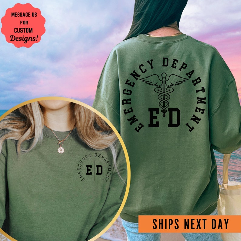 a woman wearing a green sweatshirt with the words emergency department ed on it