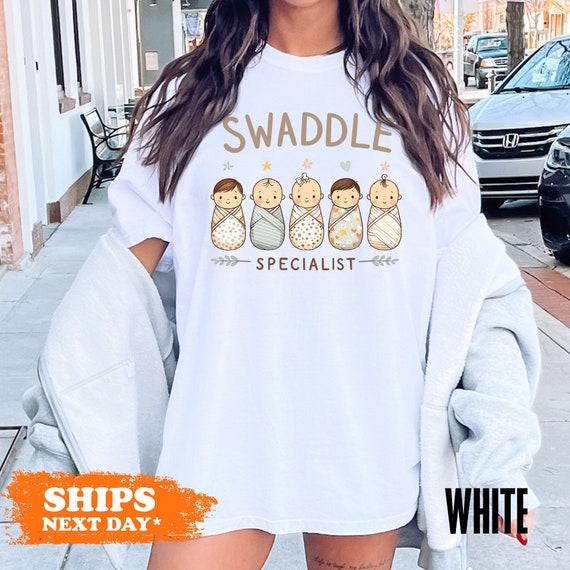 Swaddle Specialist Comfort Colors Shirt: Labor and Delivery Nurse Tee