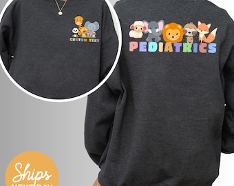 Custom Pediatrics Crewneck: Pediatric Nurse Sweater