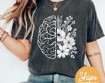 Floral Brain Shirt: Mental Health Tee, Nurse Gift