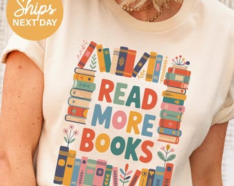 Bookish T-Shirt, Read More Books Graphic Tee, Book Lover Gift, Librarian Apparel