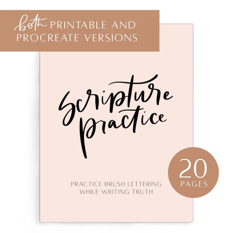 K&ouml;nnte beinhalten: Ein druckbarer und digitaler Download f&uuml;r Procreate zum &Uuml;ben von Pinselschrift mit dem Satz "Scripture Practice" in schwarzer Schreibschrift auf einem hellrosa Hintergrund. Der Text "Practice brush lettering while writing truth" befindet sich unter dem Hauptsatz. Der Text "20 pages" befindet sich in einem braunen Kreis in der unteren rechten Ecke.