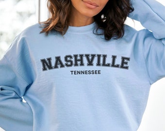 Nashville Sweatshirt Tennessee Crewneck Sweater for Her Travel Gift College Sweatshirt Oversized Trendy Gift Pullover Unisex Cozy Crewneck
