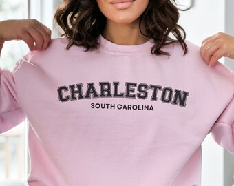 Charleston Sweatshirt South Carolina Crewneck Sweater Travel Gift College Sweatshirt Oversized Trendy Gift Pullover Unisex Cozy Crewneck