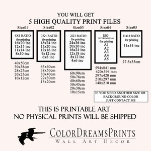 Pode incluir: S&atilde;o mostradas cinco tamanhos diferentes de impress&otilde;es de arte de parede imprim&iacute;veis. Os tamanhos s&atilde;o listados em polegadas e cent&iacute;metros. O texto "You will get 5 high quality print files" est&aacute; na parte superior da imagem. O texto "This is printable art. No physical prints will be shipped" est&aacute; na parte inferior da imagem. O texto "COLORDREAMSPRINTS WALL ART DECOR" est&aacute; na parte inferior da imagem.