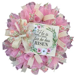 He Is Risen Easter Wreath, Pink Mesh Religious Door Decor, Christian Spring Wreath, Floral Bible Verse Wall Hanging, Handmade Resurrection