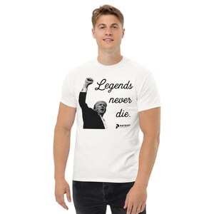 Legends Never Die, Trump, Unisex classic tee