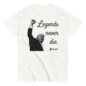 Legends Never Die, Trump, Unisex classic tee