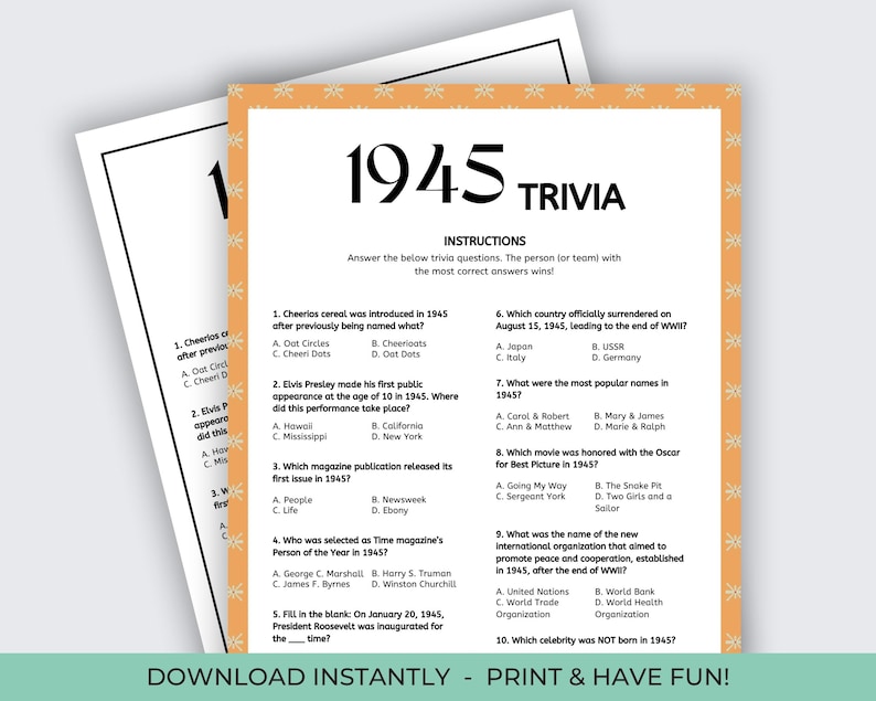 May include: A printable 1945 trivia game with 10 questions. The questions cover a variety of topics, including history, pop culture, and current events. The game is perfect for a fun and educational activity for friends and family.