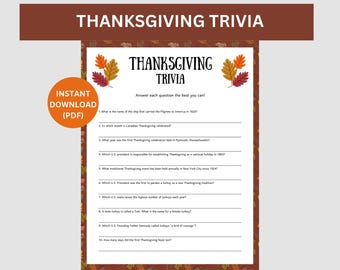 May include: A printable Thanksgiving trivia game with a brown and orange background featuring a fall leaf design. The game includes 10 questions about Thanksgiving history and traditions.