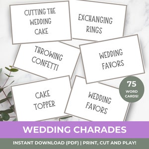 May include: A set of 75 printable wedding charades cards with phrases like "cutting the wedding cake", "throwing confetti", and "exchanging rings".