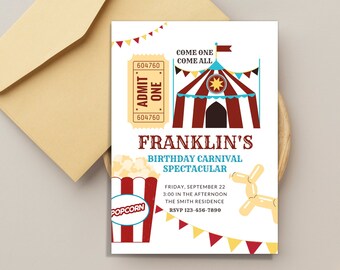 May include: A white invitation with a red and white striped circus tent, a red and white popcorn bucket, and a red and white ticket with the text "ADMIT ONE" and "604760". The invitation is for Franklin's Birthday Carnival Spectacular on Friday, September 22 at 3:00 in the afternoon at the Smith Residence. The RSVP number is 123-456-7890.