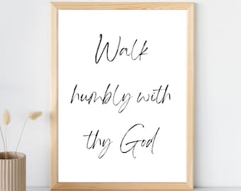 Walk Humbly Poster | Micah 6:8 | Digital Download | Christian Wall Art Printable | Scripture