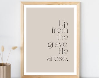 Up From the Grave He Arose Poster | Christ Arose Hymn | Modern Trending Christian Home Decor | Digital Download