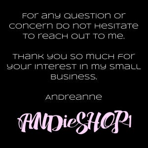 Puede incluir: Fondo negro con texto blanco: "Para cualquier pregunta o duda, no dude en contactarme. Muchas gracias por su inter&eacute;s en mi peque&ntilde;a empresa. Andreanne ANDIESHOP1."