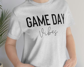 GAME DAY Vibes Unisex Tee Shirt, Sports T shirt, Sports Mom, Spectator Sports shirt, Gift for Mom