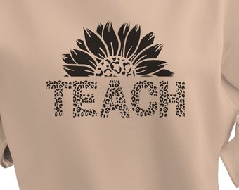 TEACH Crewneck, Sunflower Leopard print Teach Sweatshirt, Teacher Apparel