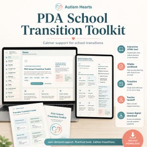 May include: A laptop, tablet, and printed cards display the "PDA School Transition Toolkit" by Autism Hearts. The toolkit includes an interactive HTML tool, fillable workbook, transition cards, and teacher handoff materials. The image promotes calmer school transitions.