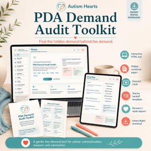 May include: An Autism Hearts PDA Demand Audit Toolkit is displayed on a laptop, tablet, and printed cards. The toolkit includes interactive HTML tools, fillable workbook pages, demand cards, and teacher handoff templates. The text reads: "Find the hidden demand behind the demand."