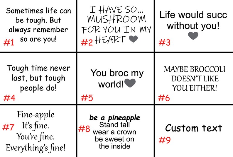 May include: Nine printable cards with different messages and numbers. The messages are about friendship, love, and encouragement. The cards are white with black text and red numbers.