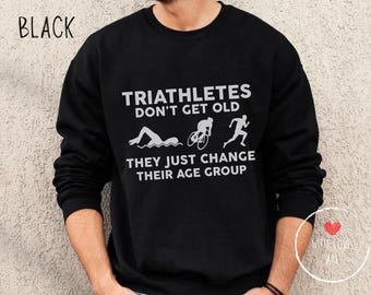 Funny Triathlete Gift - Triathlete Sweatshirt, Triathlon Gift, Triathlon Shirt, Sports Athlete Shirt, Swim Bike Run Shirt, Sports Lover