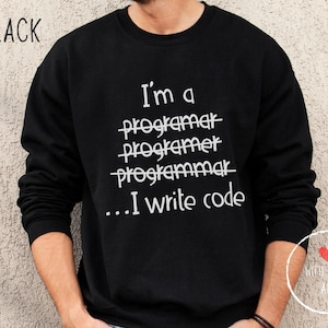 Funny Developer Sweatshirt - software engineer gift, computer geek t-shirt, Coder Programmer Software Engineer Sweater