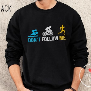 Sudadera divertida de triatleta: camiseta divertida de triatlón, sudaderas de porristas de triatlón grupales, regalo de triatleta, camiseta de natación, ciclismo y carrera, equipo de apoyo de triatlón